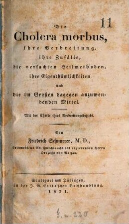 Die Cholera morbus, ihre Verbreitung, ihre Zufälle, die versuchten Heilmethoden, ihre Eigenthümlichkeiten und die im Großen dagegen anzuwendenden Mittel : Mit der Charte ihres Verbreitungsbezirks