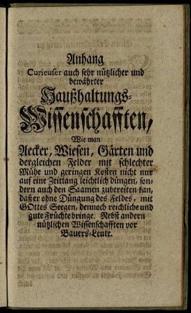 Anhang Curieuser auch sehr nützlicher und bewährter Haußhaltungs- Wissenschafften, ...