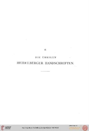 II. Die übrigen Heidelberger Handschriften.
