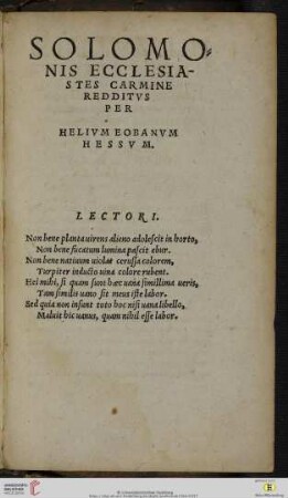 Solomonis ecclesiastes carmine redditvs per Helivm Eobanvm Hessvm