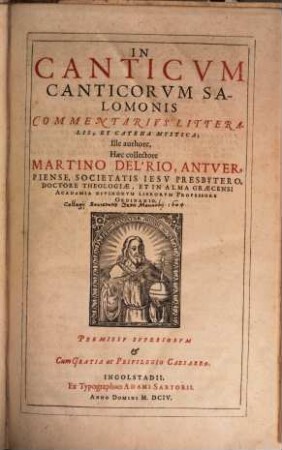 In Canticvm Canticorvm Salomonis Commentarivs Litteralis, Et Catena Mystica