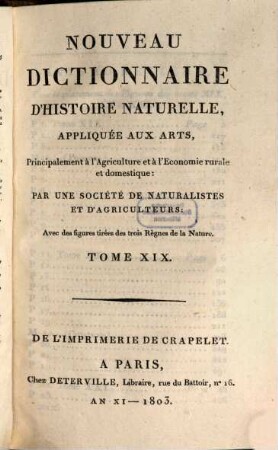 Nouveau dictionnaire d'histoire naturelle, appliquée aux arts, principalement à l'agriculture et à l'économie rurale et domestique : avec des figures tirées des trois règnes de la nature, 19. Qot - Ryz