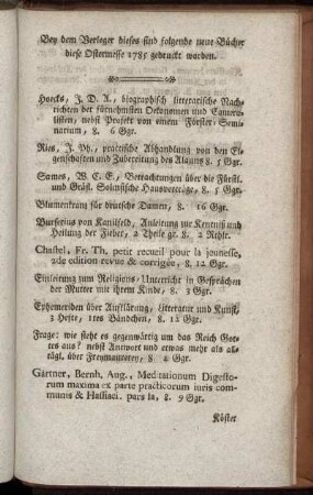 Bey dem Verleger dieses sind folgende neue Bücher...