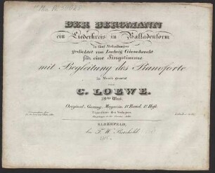 Der Bergmann : ein Liederkreis in Balladenform in 5 Abt. gedichtet von Ludwig Giesebrecht ; für 1 Singstimme mit Begl. d. Pianoforte ; 39. Werk