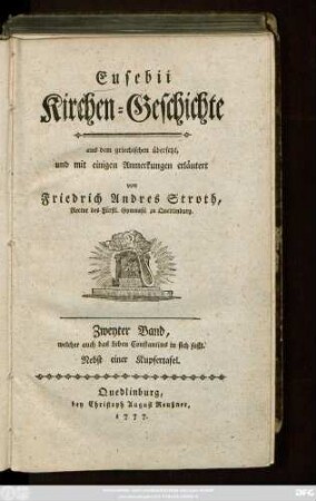 Bd. 2: Welcher auch das Leben Constantins in sich faßt : Nebst einer Kupfertafel