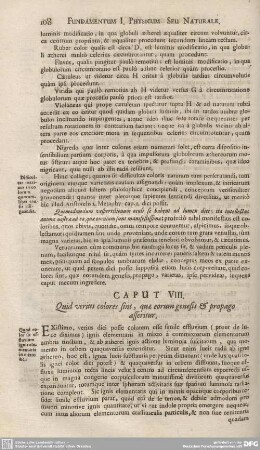 Caput VIII. Quid verius colores sint, quae eorum genesis et propago asseritur.