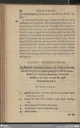 Caput Duodecimum. An studiosus conveniens civem vel alium plebeium coram magistratu municipali poßit ibidem reconveniri, & vicißim conventus coram suo Rectore, num illos coram hoc ipso reconvenire poßit