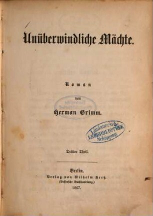 Unüberwindliche Mächte : Roman, 3