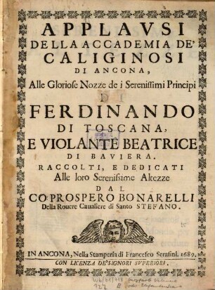 Applausi alle nozze di Ferdinando di Toscana, e violante Beatrice di Baviera