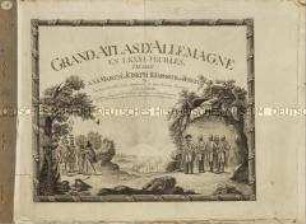 Grand Atlas D'Allemagne. Blatt 1: Grand Atlas D'Allemagne en LXXXI Feuilles, dedié a sa Majesté Joseph II, Empereur des Romains
