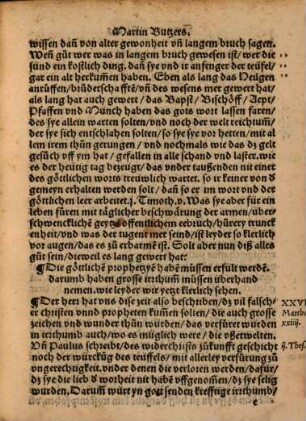 Martin Butzers an ein christlichen Rath vn[d] Gemeyn der statt Weissenburg Summary seiner Predig daselbst gethon : Mit anha[n]gender vrsach seins Abscheydens. Jtem sein vßschreiben, sampt artickele[n] offentlich angeschlagen, die ym auch über sein vilfältig berueffen, als christlich von menigklich vnangefochten bliben seind