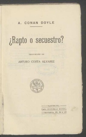 ¿Rapto ó secuestro?
