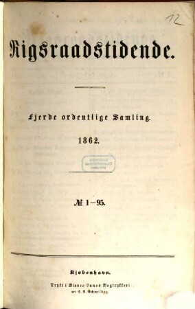 Rigsraadstidende. Ordentlige samling. 1862, Nr. 1 - 178 = ordentliche Samling 4