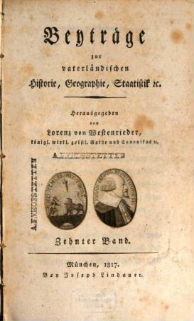 Beyträge zur vaterländischen Historie, Geographie, Staatistik, etc.. 10 = Neue Beyträge ... ; 2. 1817