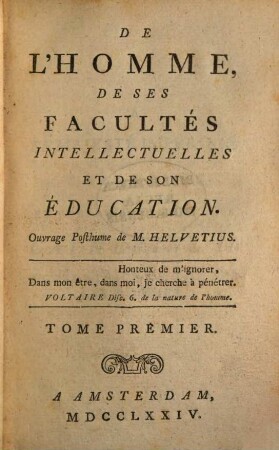De L'Homme, De Ses Facultés Intellectuelles Et De son Éducation, 1