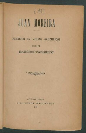 Juan Moreira : relación en versos gauchescos