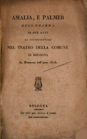 Amalia, e Palmer : Melo-dramma in 2 atti