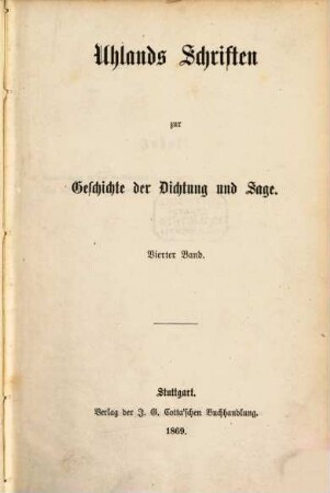 Uhlands Schriften zur Geschichte der Dichtung und Sage, 4