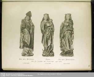 Der Heil. Wolfgang. Maria; Die Heil. Margaretha; Aus St. Egidien Bei Glauchau. 1510-1520