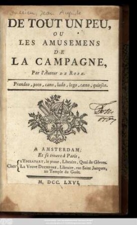 De Tout Un Peu, Ou Les Amusemens De La Campagne