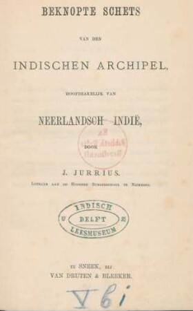 Beknopte schets van den Indischen archipel, hoofdzakelijk van Neerlandsch-Indië