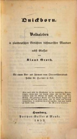 Quickborn : Volksleben in plattdeutschen Gedichten dithmarscher Mundart nebst Glossar. Mit einem Vor- u. Fürwort von Harms