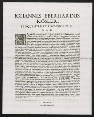 Johannes Eberhardus Rösler, Eloquentiae Et Poës. Prof. Publ. L. S. D.