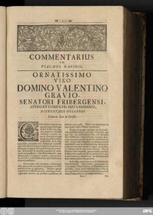 Commentarius In Psalmos Davidis. Ornatissimo Viro Domino Valentino Gravio, Senatori Fribergensi, Affini Et Compatri Suo Carissimo, Hieronymus Wellerus Salutem dicit in Christo.