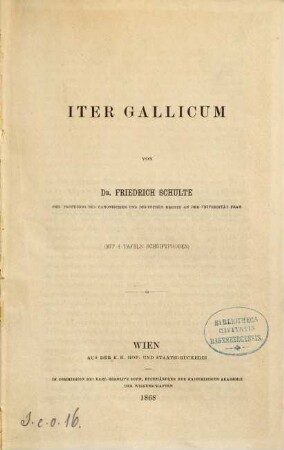 Iter Gallicum : mit 4 Tafeln Schriftproben