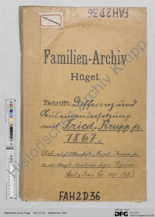Auseinandersetzungen zwischen Alfred Krupp und Friedrich Krupp jun. [siehe auch auszugsweise Abschrift in WA 9 d 5, WA 9 d 129, WA 9 d 130, WA 9 d 215, WA 9 d 235, WA 9 d 240, WA 9 d 241 und WA 9 d 238]