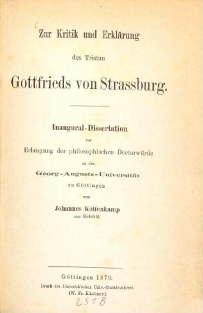 Zur Kritik und Erklärung des Tristan Gottfrieds von Strassburg : Inaugural-Disseration