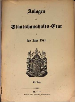 Staatshaushaltsplan : für d. Rechnungsjahr .... 1871,Anl.3