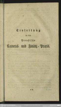 Einleitung in die Preußische Cameral- und Finanz-Praxis