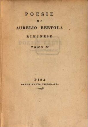 Poesie Di Aurelio Bertola Riminese. 2