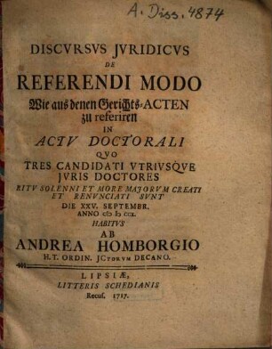 Discursus Iuridicus De Referendi Modo : = Wie aus denen Gerichts-Actan zu referiren