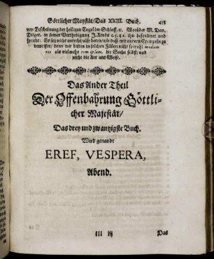 Das Ander Theil Der Offenbahrung Göttlicher Majestät / Das drey und zwantzigste Buch. Wird genandt Eref, Vespera, Abend