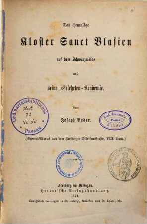 Das ehemalige Kloster Sanct Blasien auf dem Schwarzwalde und seine Gelehrten-Academie