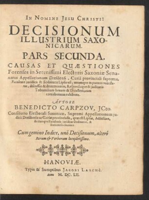 2: Causa Et Quaestiones Forenses in Serenissimi Electoris Saxoniae Senatus Appellationum Dresdensi, Curia provinciali suprema, Facultate iuridica & Scabinatu Lipsiensi ... exhibens