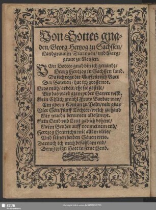 Von Gottes gnaden, Georg Hertzog zu Sachssen, Landgrave in Düringen, und Marggrave zu Meissen