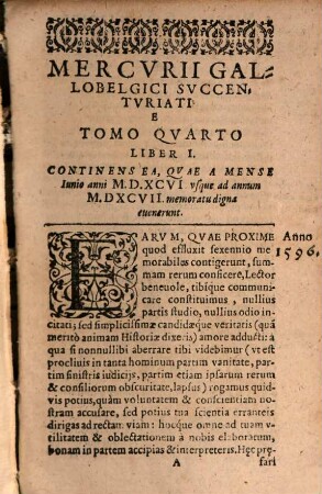 Mercurii Gallobelgici succenturiati, sive rervm in Gallia et Belgio potissimvm: Hispania qvoqve, Italia, Anglia, Germania, Vngaria, Transylvania, vicinisque locis ... historicae narrationis continuatae tomi, 4. 1596/1603 (1603)