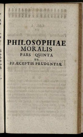 Pars Quinta. De Præceptis Prudentiæ.