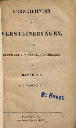 Verzeichniss der Versteinerungen, welche in der Kreis-Naturalien-Sammlung zu Bayreuth vorhanden sind