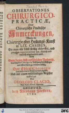 Observationes Chirurgico-Practicae, Oder Chirurgische Practische Anmerckungen.