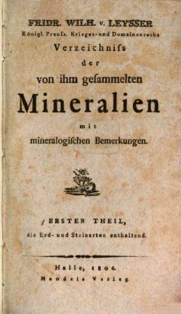 Verzeichniß der von ihm gesammelten Mineralien : mit mineralogischen Bemerkungen, 1. (1806)