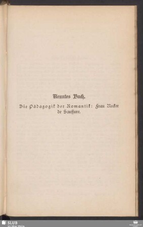 Neuntes Buch. Die Pädagogik der Romantik: Frau Necker de Saussure