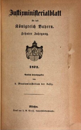Justizministerialblatt für den Freistaat Bayern. 10. 1872