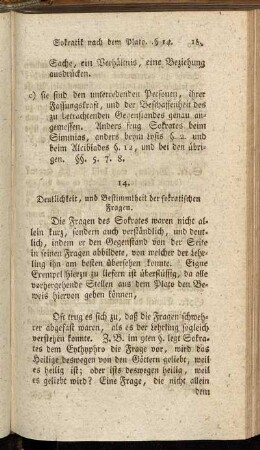 §. 14. Deutlichkeit, und Bestimmtheit der sokratischen Fragen.