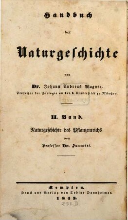 Handbuch der Naturgeschichte : zum Gebrauche für Studienanstalten und Gewerbschulen, 2. Naturgeschichte des Pflanzenreichs