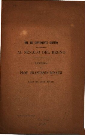 Del più conveniente edifizio per Residenza al Senato del Regno