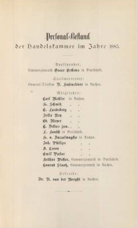 Personal-Bestand der Handelskammer im Jahre 1885.